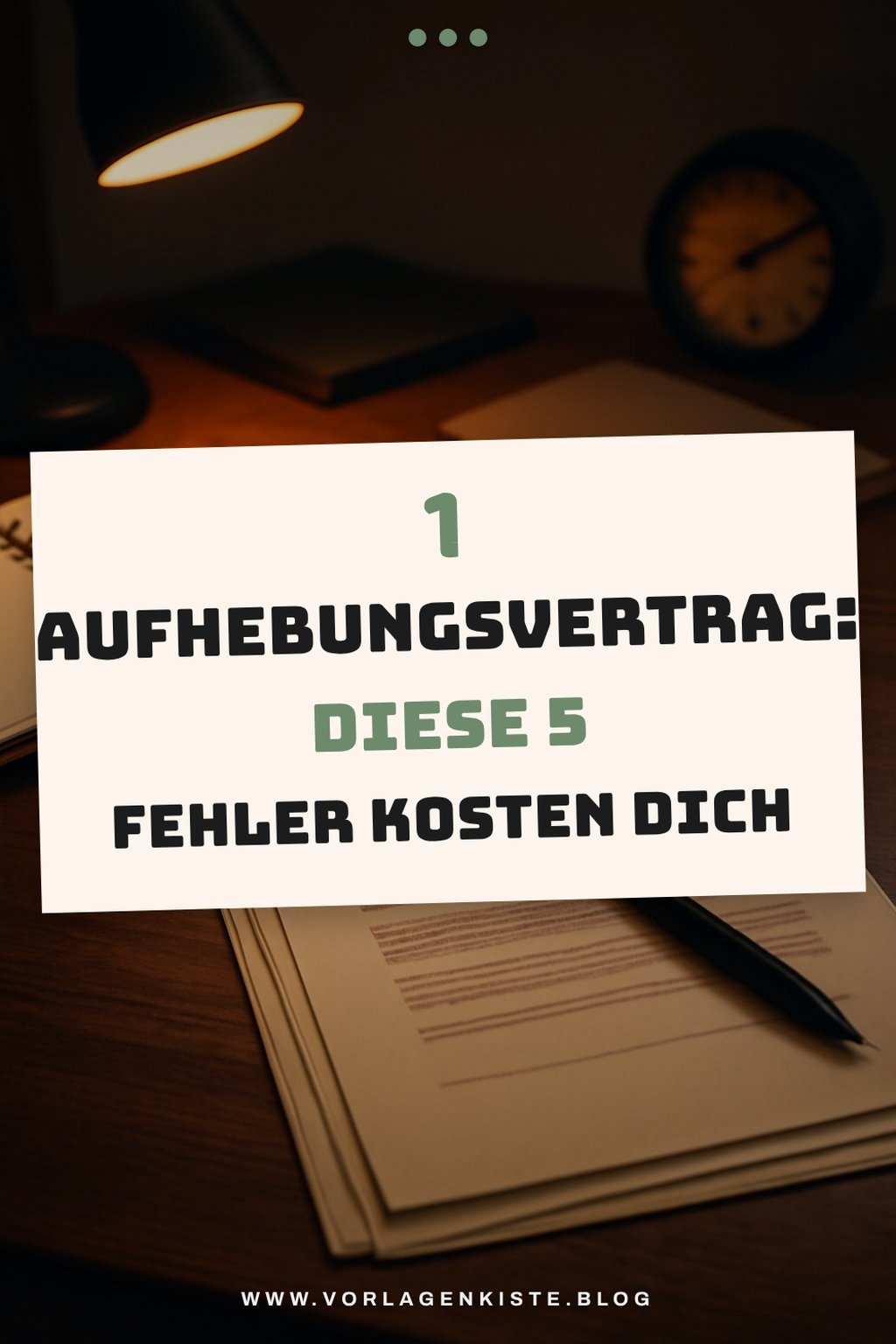 1 Aufhebungsvertrag: Diese 5 Fehler kosten dich Geld — Vorher-Nachher