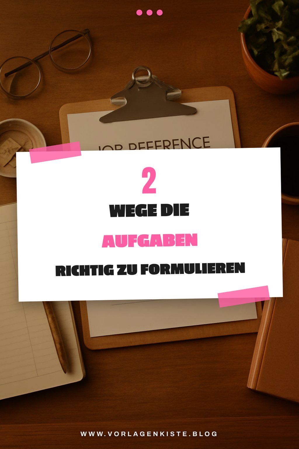 So formulierst du die Aufgaben im Arbeitszeugnis