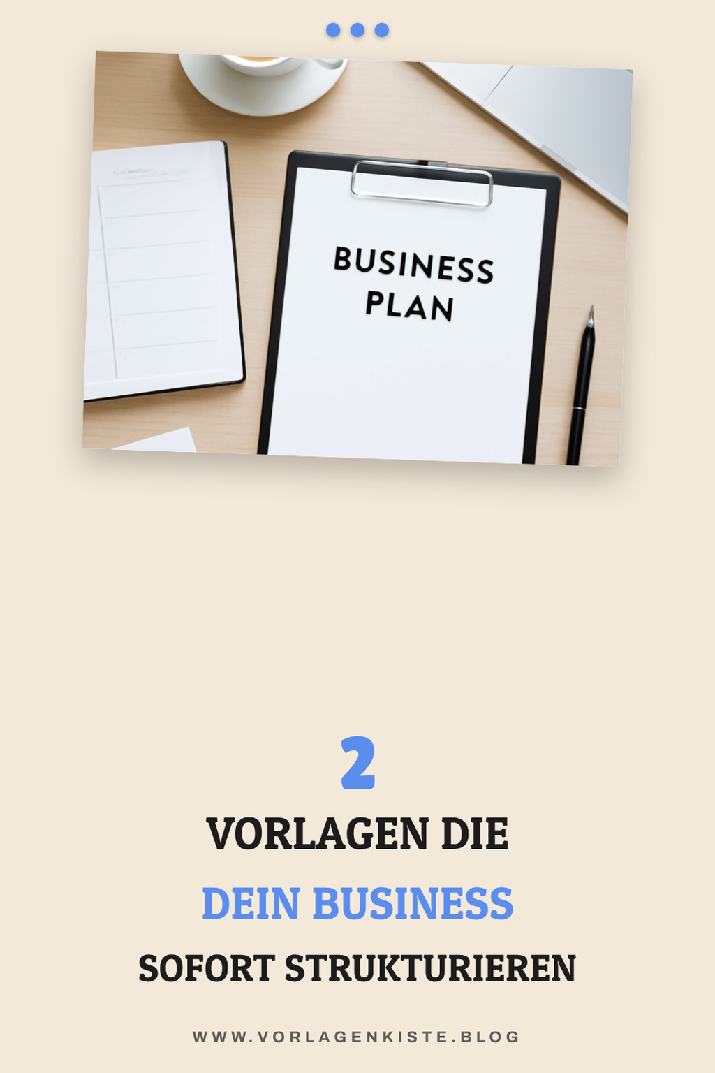 So findest du die perfekte Businessplan-Vorlage für dein Startup