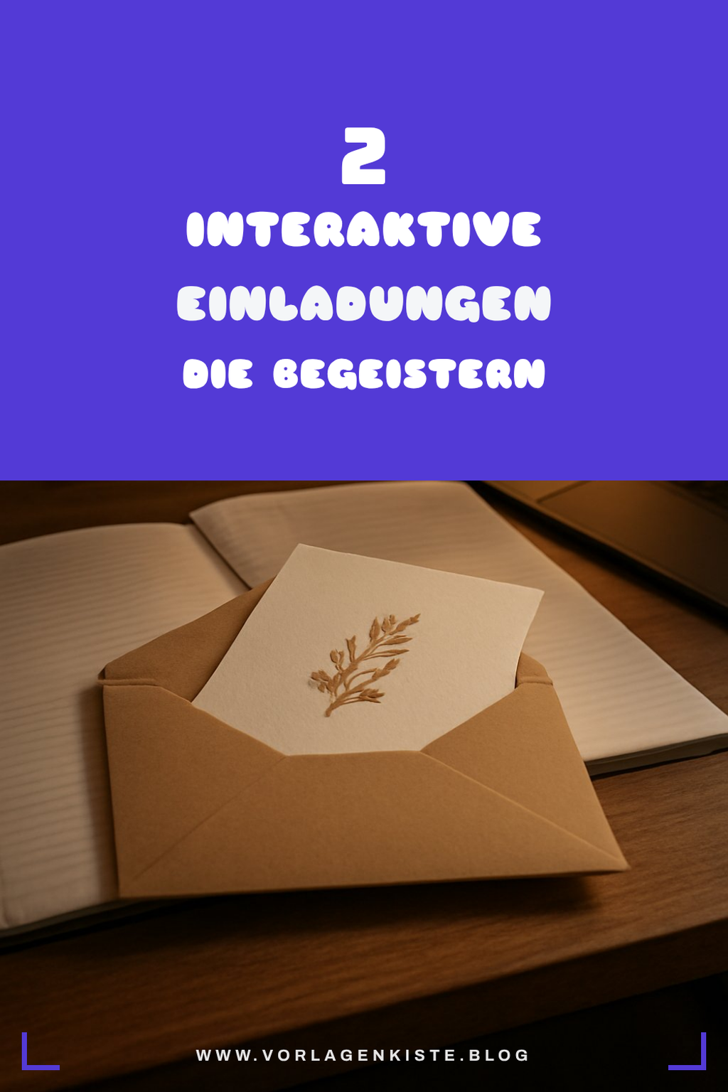 Einladungen mit interaktiven Elementen gestalten