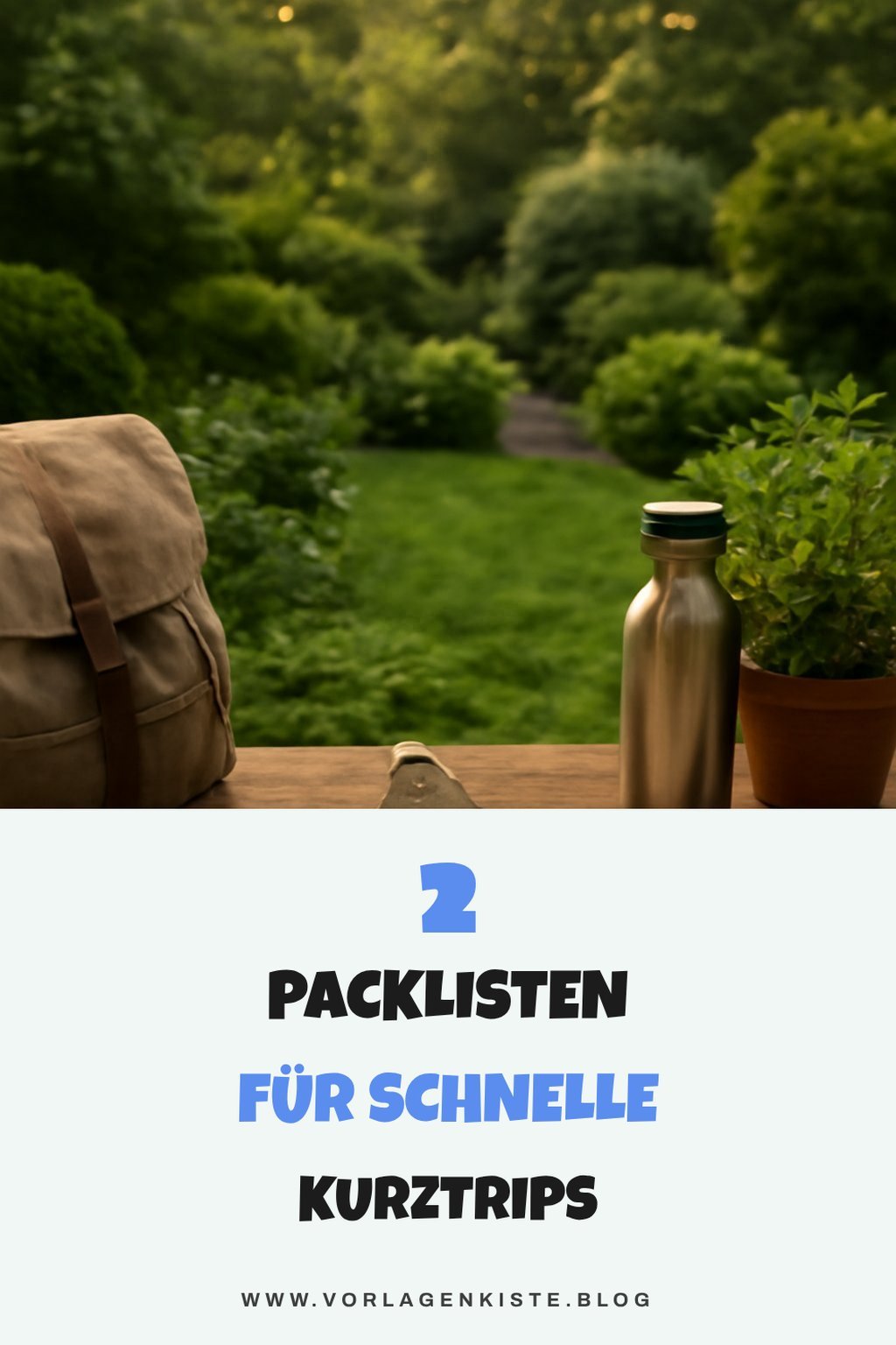 Packlisten für Kurztrips