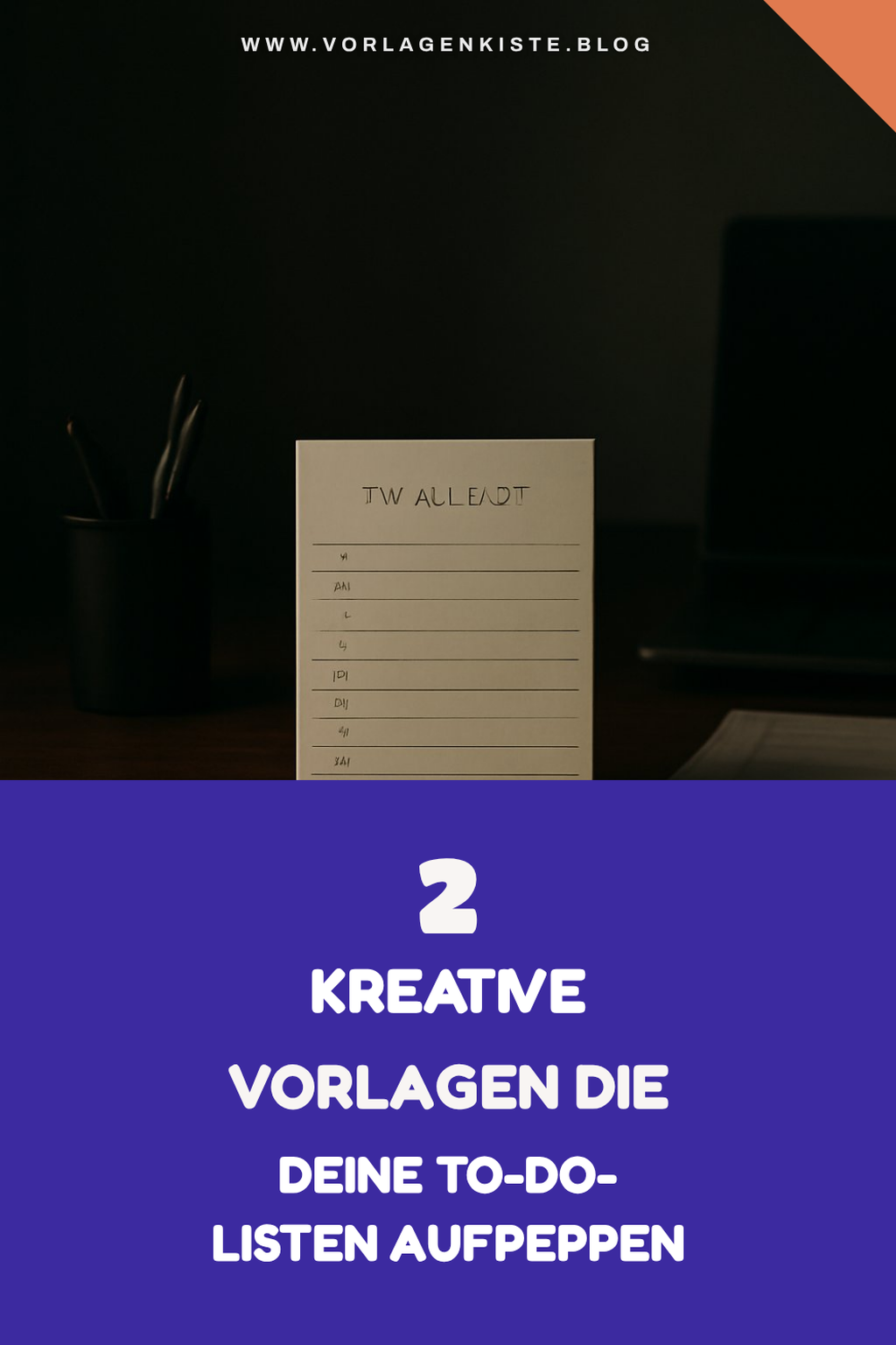 So machst du deine To-do-Listen zum Hingucker