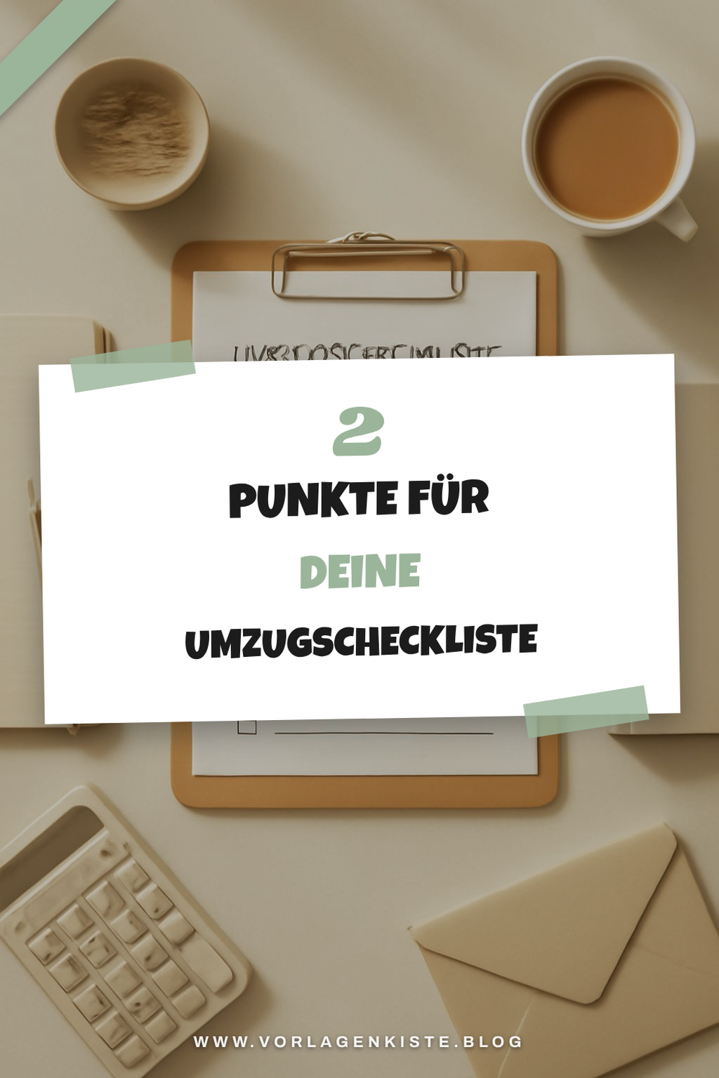 Checkliste für den Umzugstag erstellen