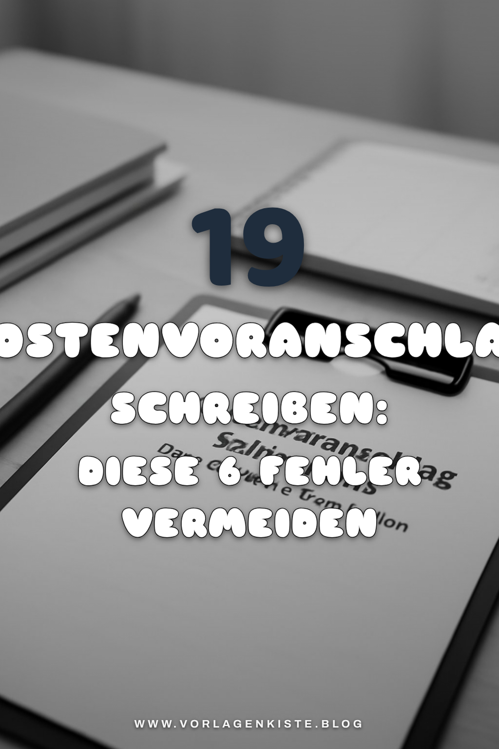 19 Kostenvoranschlag schreiben: Diese 6 Fehler vermeiden — Problem-Szenario