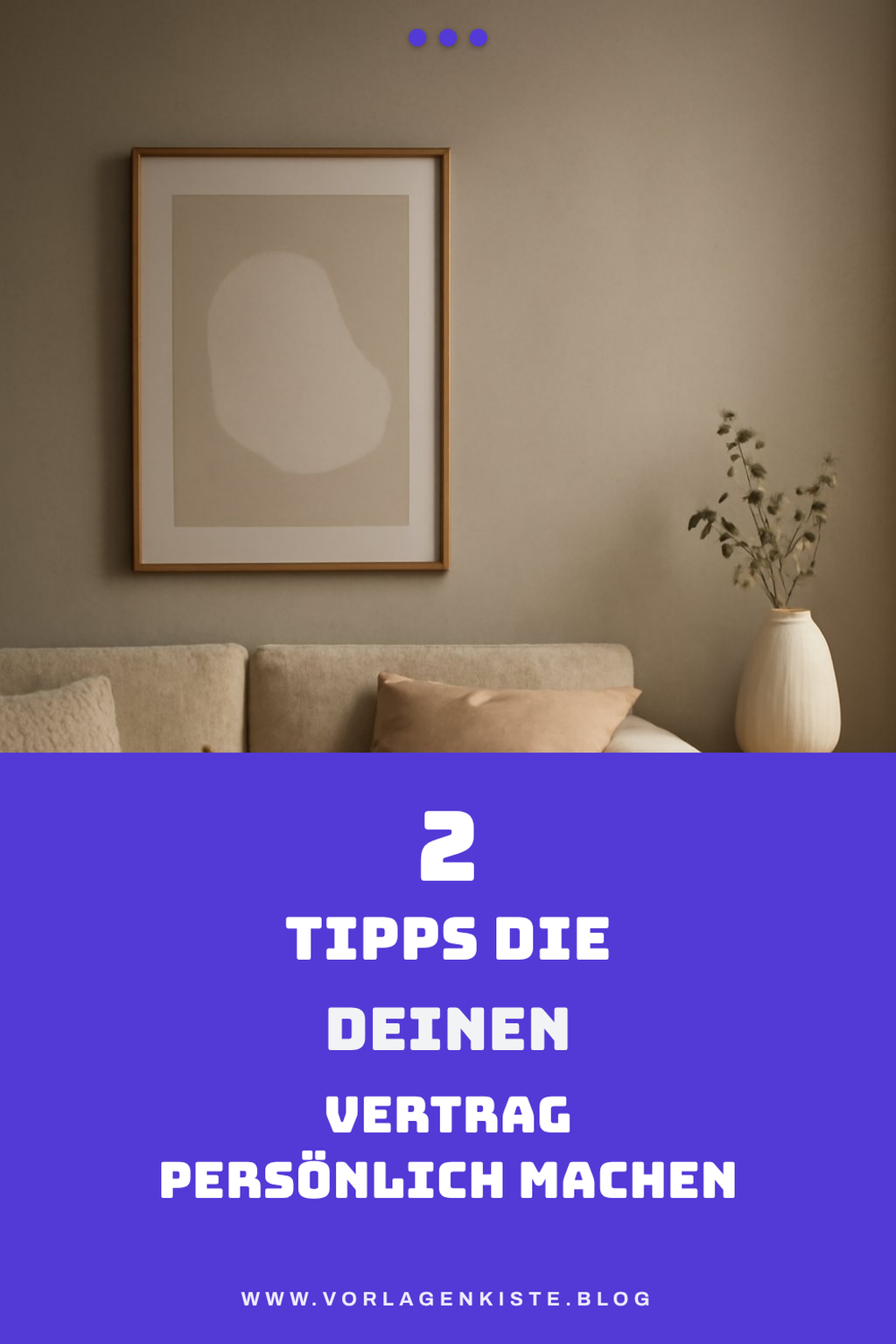 So passt du den Vertrag individuell an