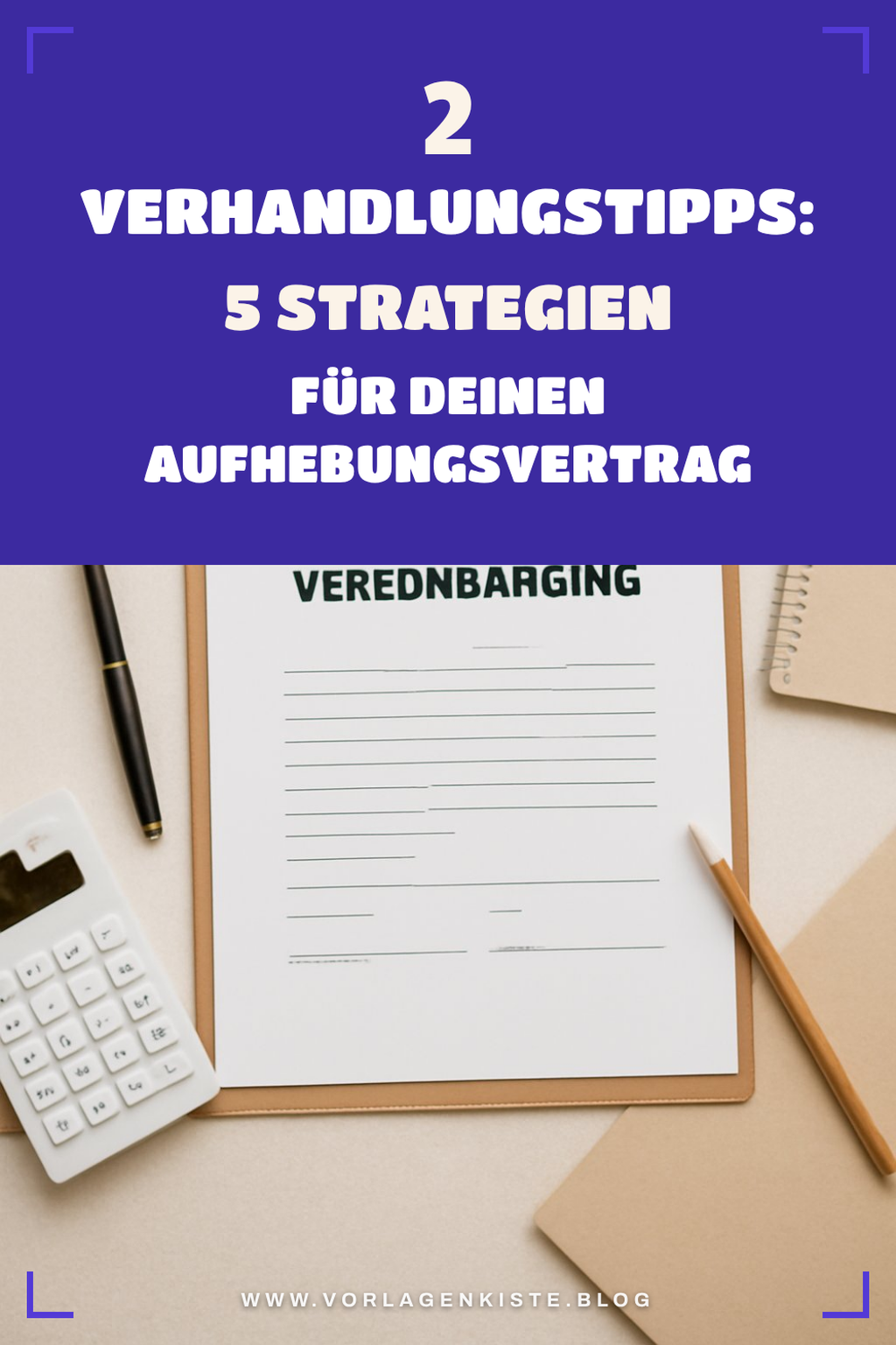 Tipps für die Verhandlung des Aufhebungsvertrags