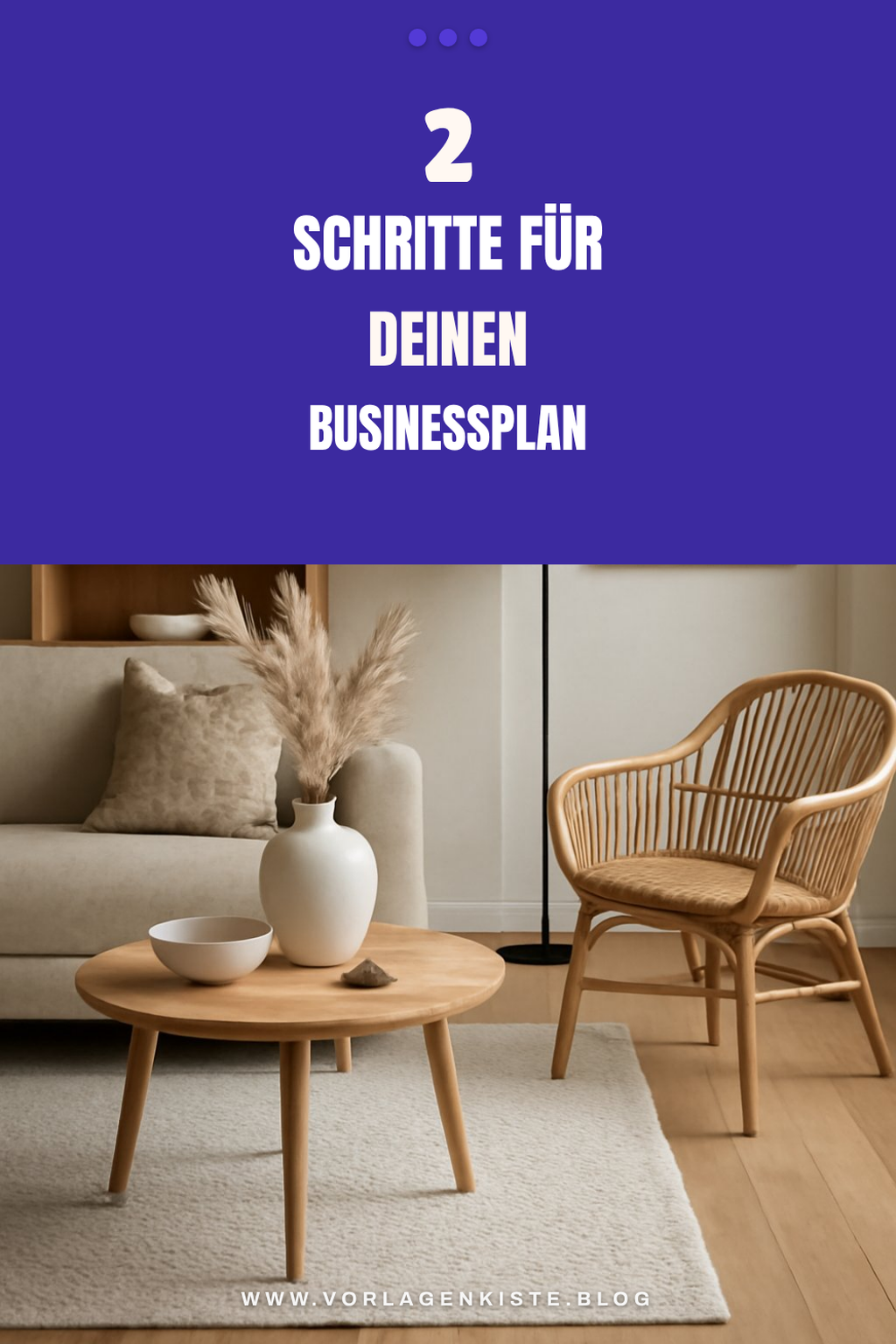 So erstellst du deinen Businessplan Schritt für Schritt