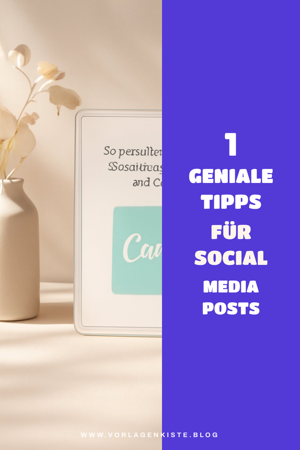 So gestaltest du deine Social Media Posts mit Canva