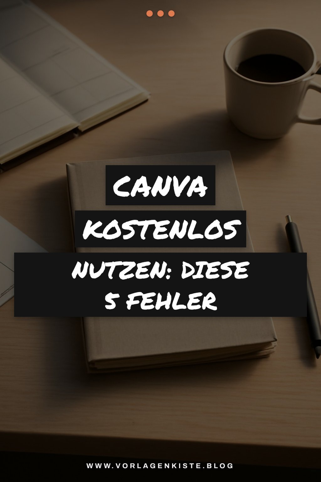 Canva kostenlos nutzen: Diese 5 Fehler vermeiden — Vorher-Nachher