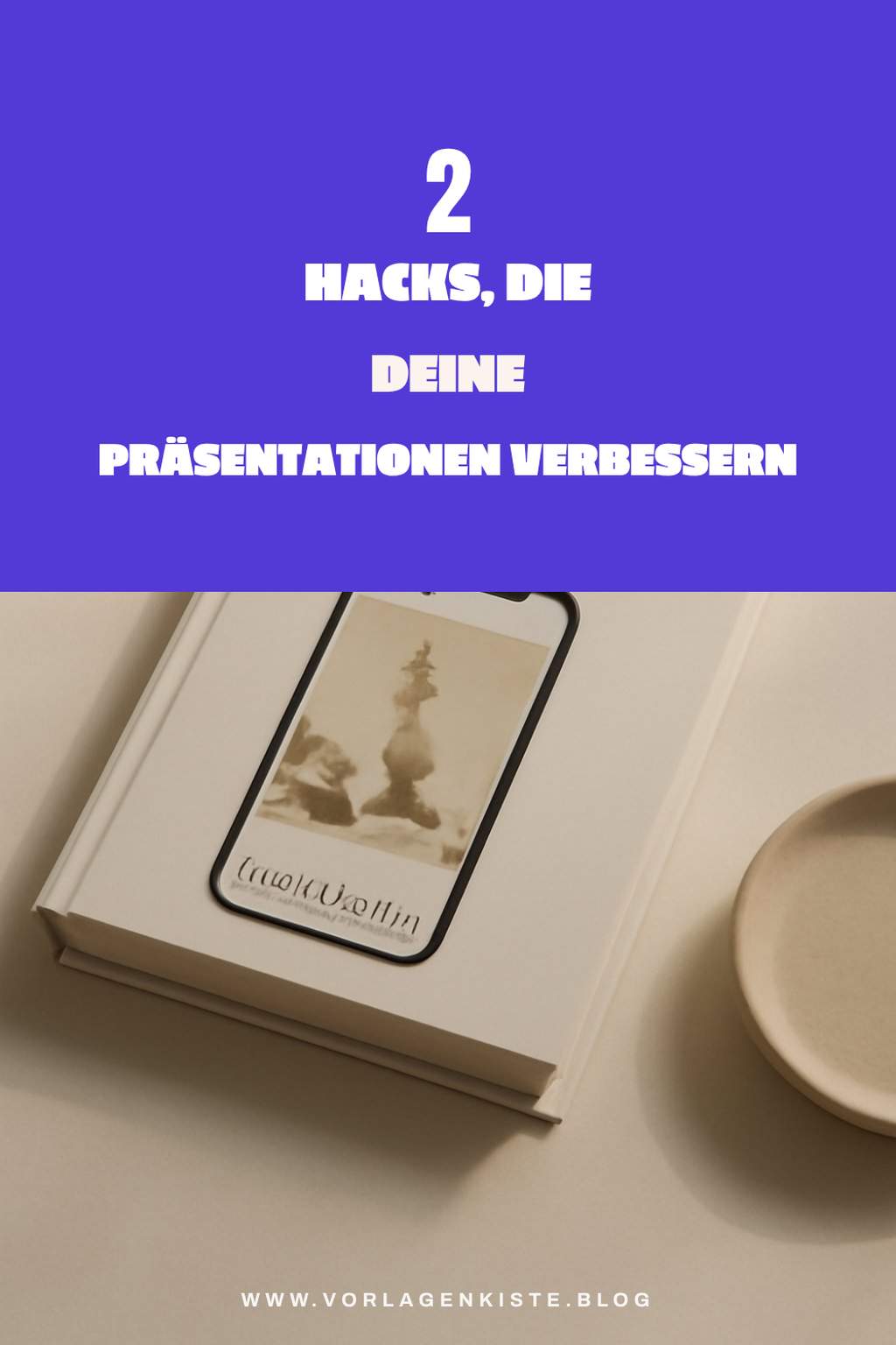 Diese 4 Design-Hacks verbessern deine Präsentationen sofort