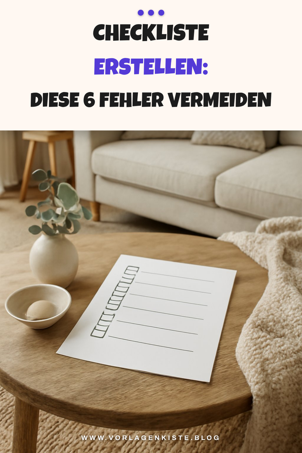 Checkliste erstellen: Diese 1 Fehler vermeiden — Problem-Szenario