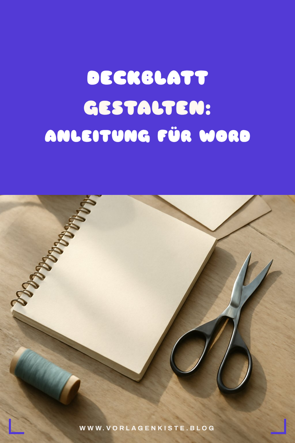 Deckblatt gestalten: Anleitung für Word und Co.