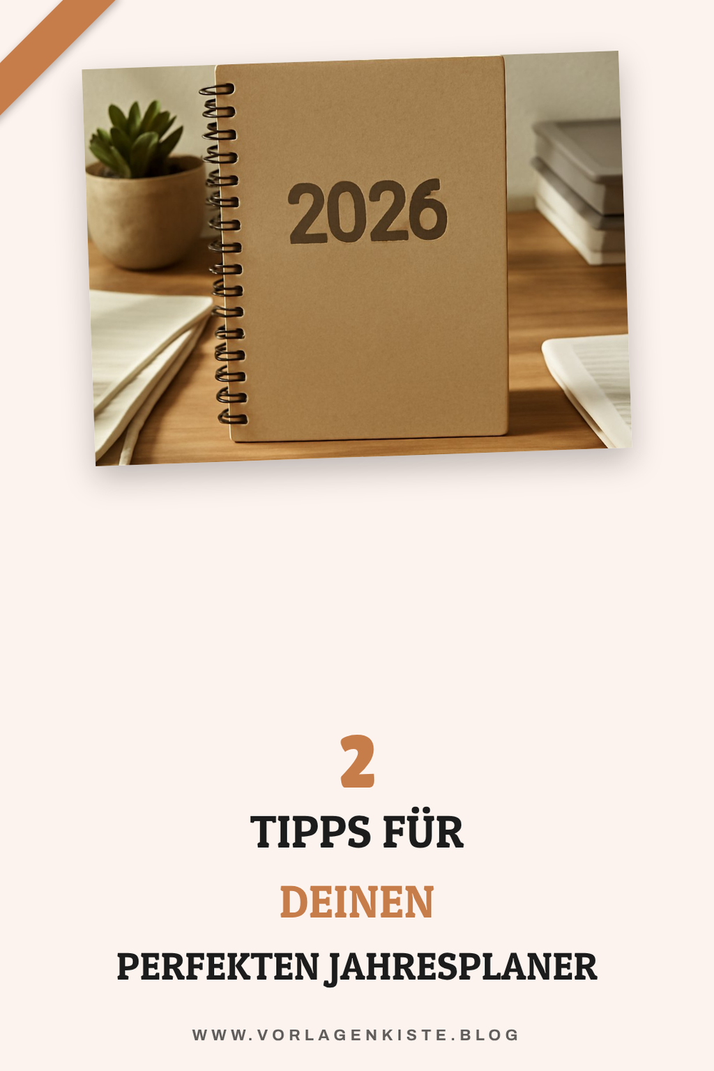 So gestaltest du deinen individuellen Jahresplaner für 2026