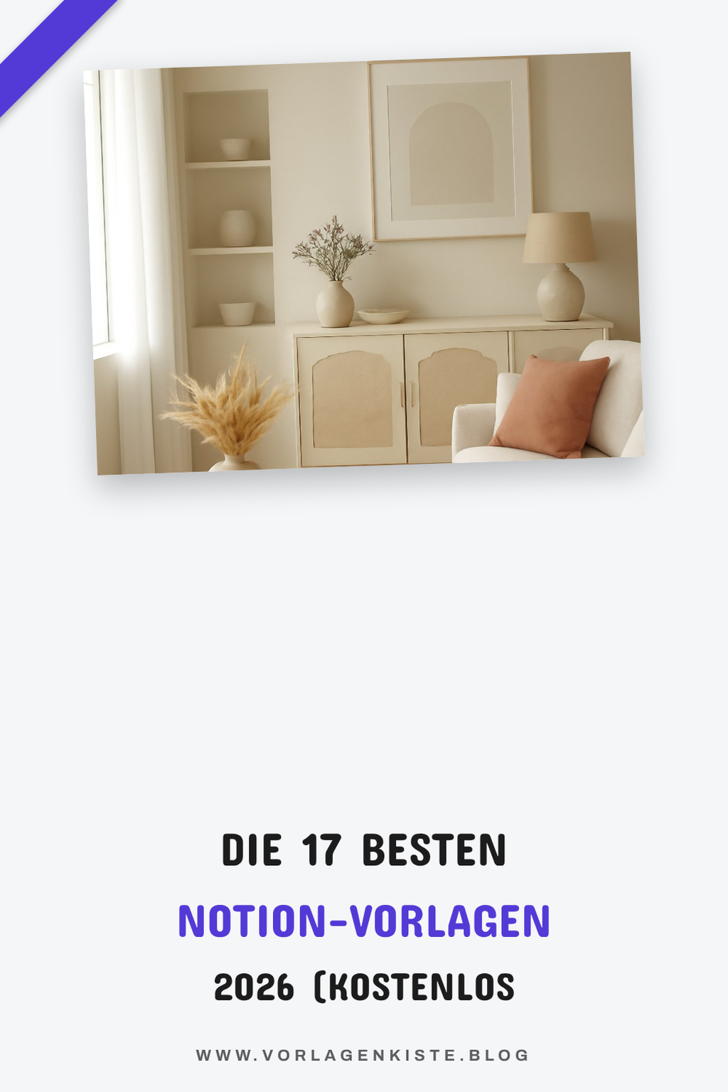 Die 17 besten Notion-Vorlagen 2026 (kostenlos und Premium)