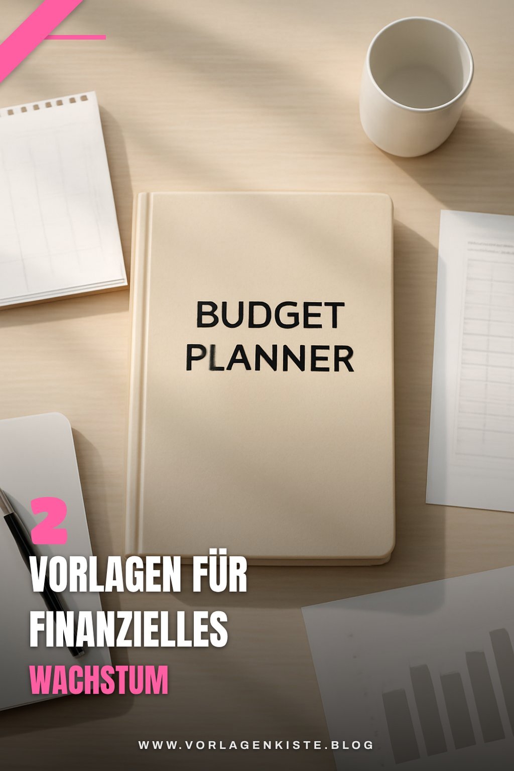 Diese 3 Vorlagen helfen dir, finanziell zu wachsen
