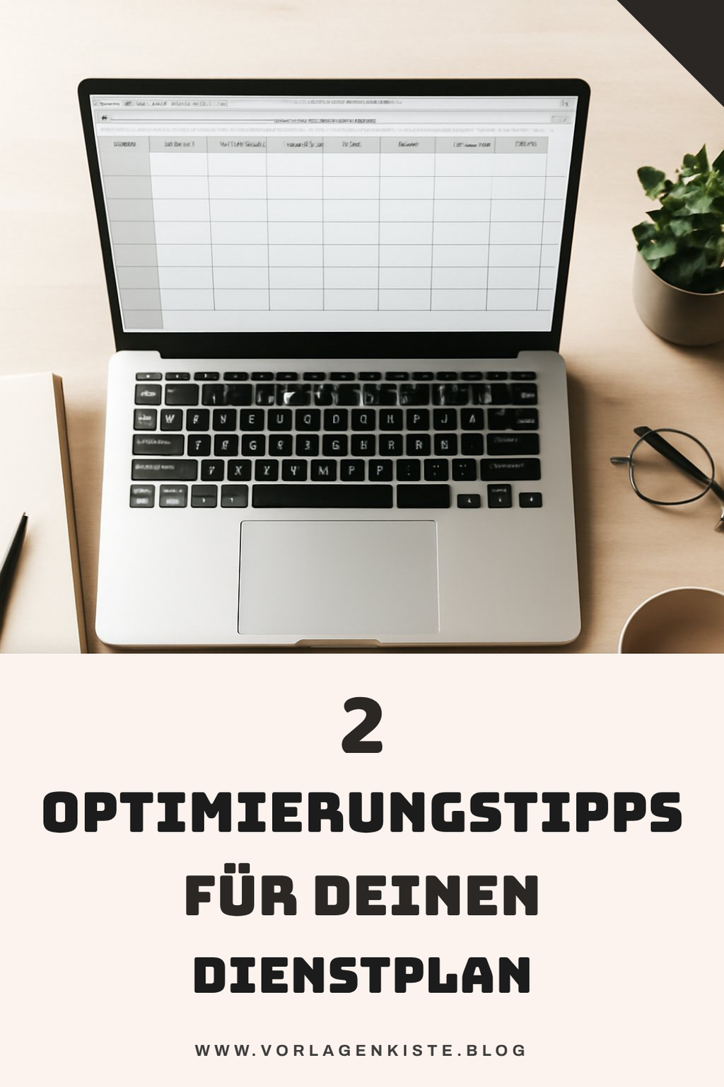 Tipps zur Optimierung deines Dienstplans