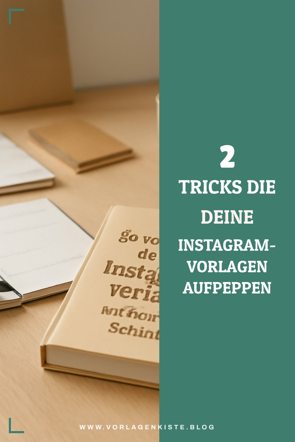 So verbesserst du deine Instagram-Vorlagen in 5 einfachen Schritten