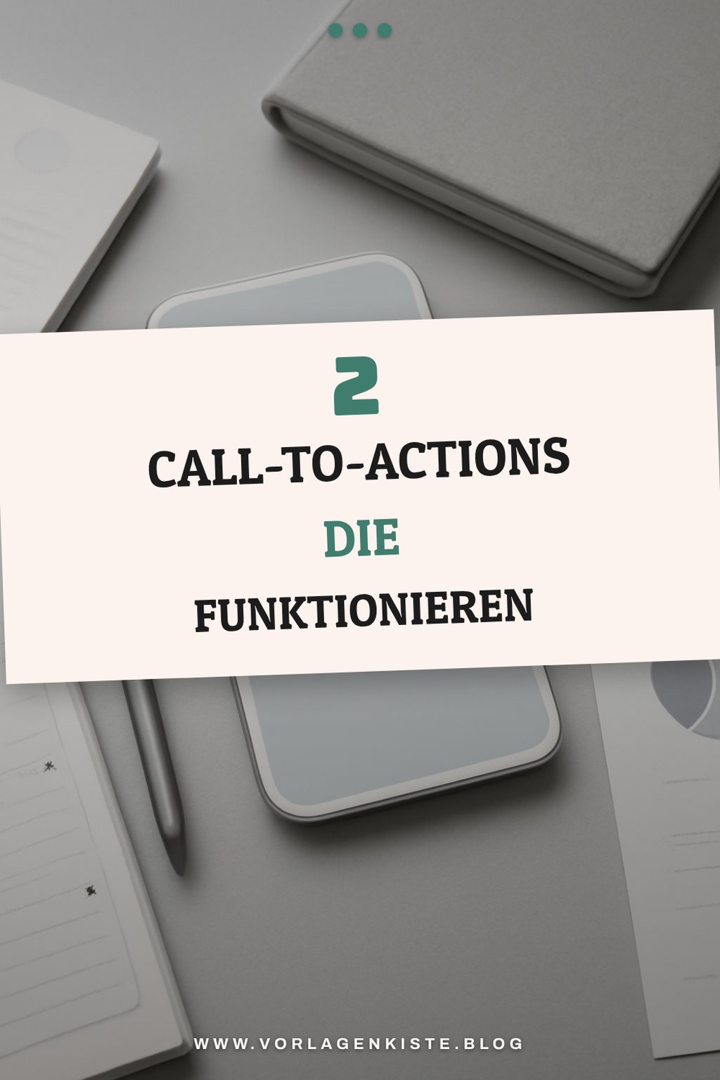 Tipps für effektive Call-to-Actions