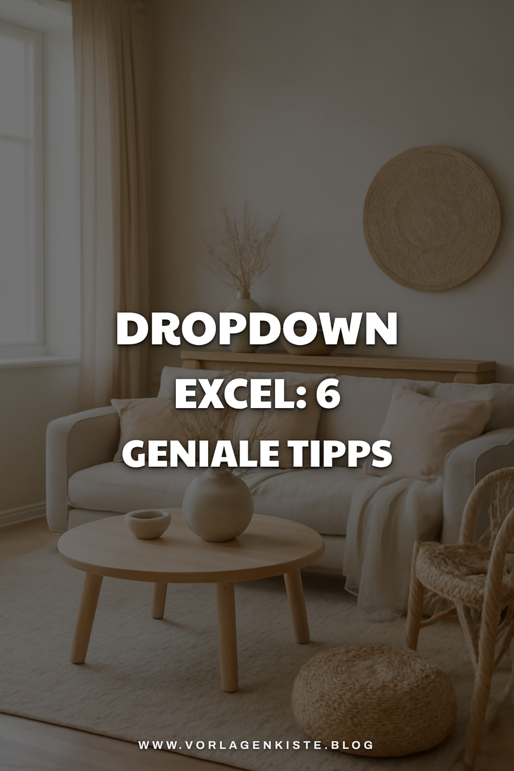 Dropdown Excel: 6 geniale Tipps, die sofort wirken