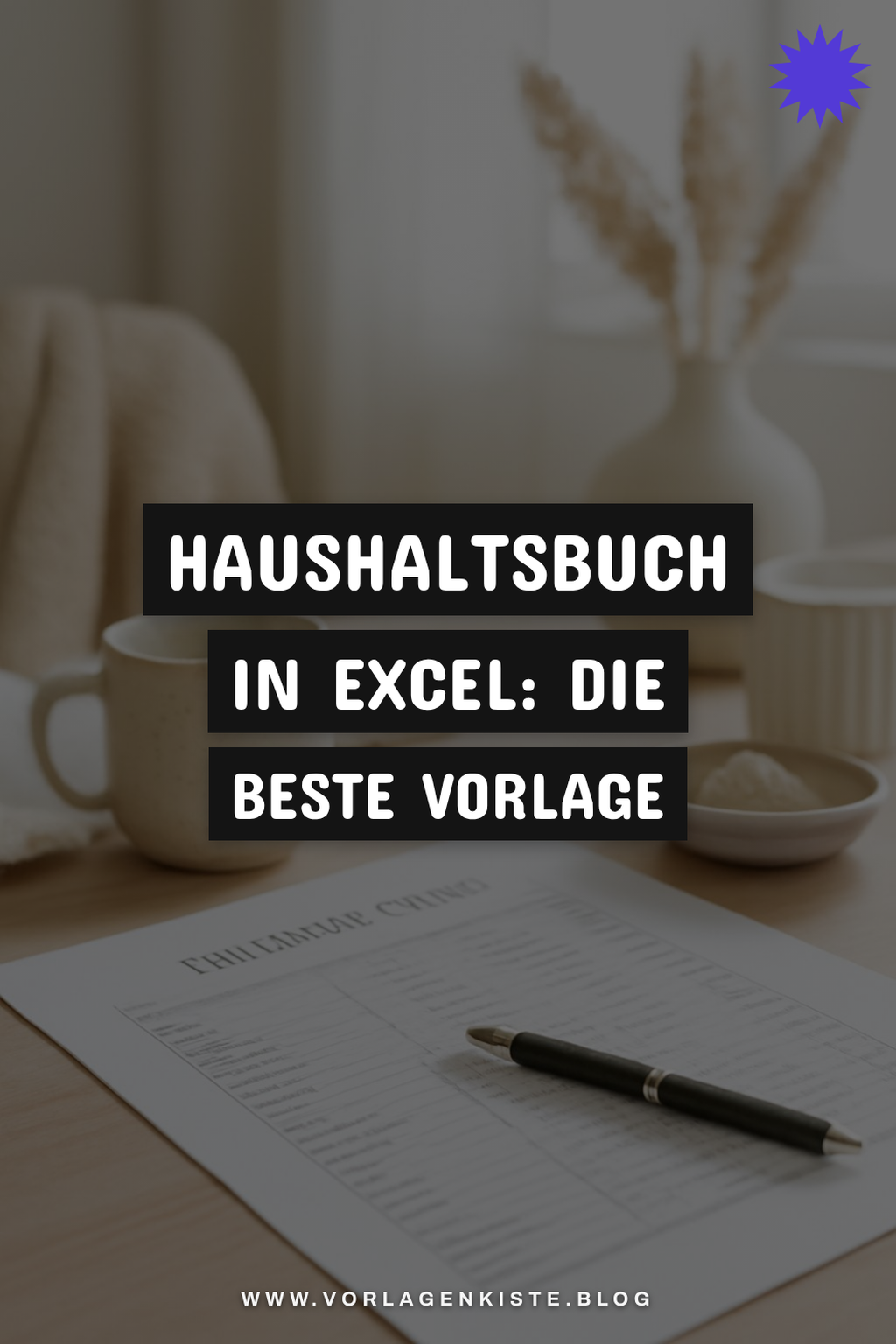 Haushaltsbuch in Excel: Die beste Vorlage zum Sofort-Loslegen
