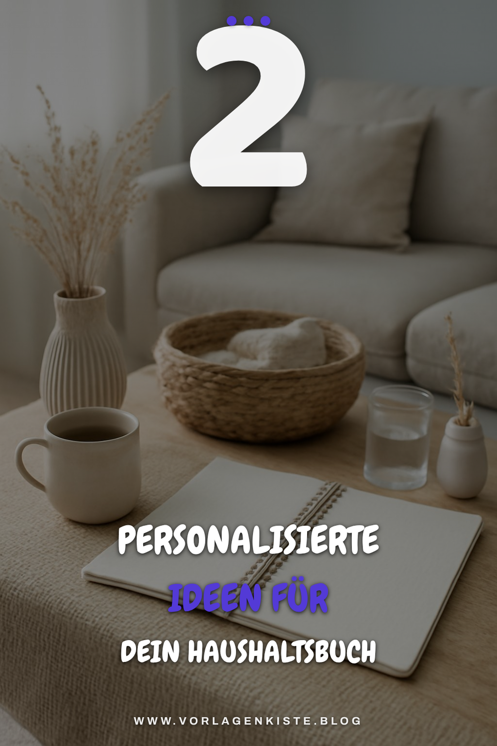 Wie du dein Haushaltsbuch personalisierst