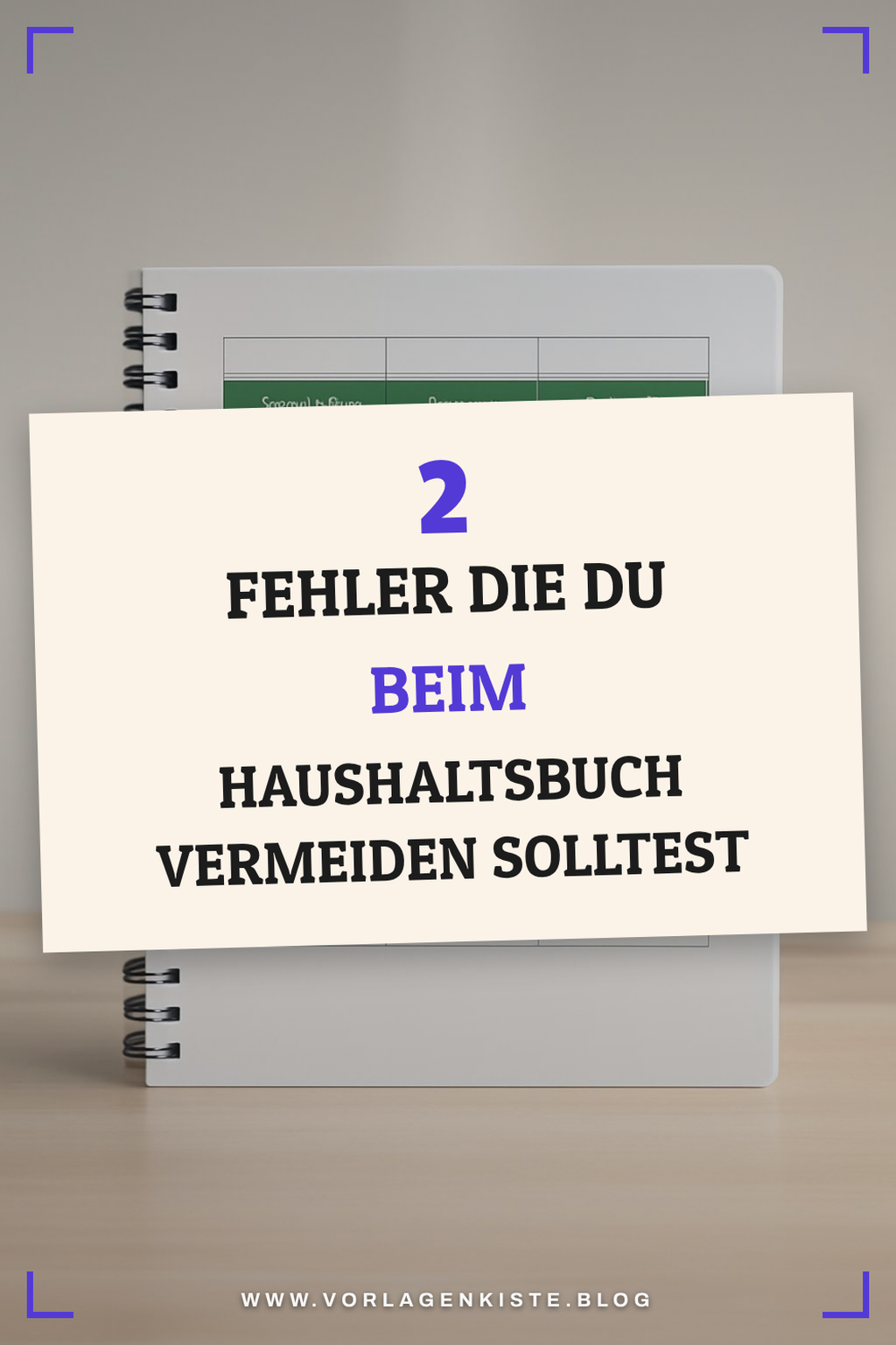 Häufige Fehler beim Führen eines Haushaltsbuchs