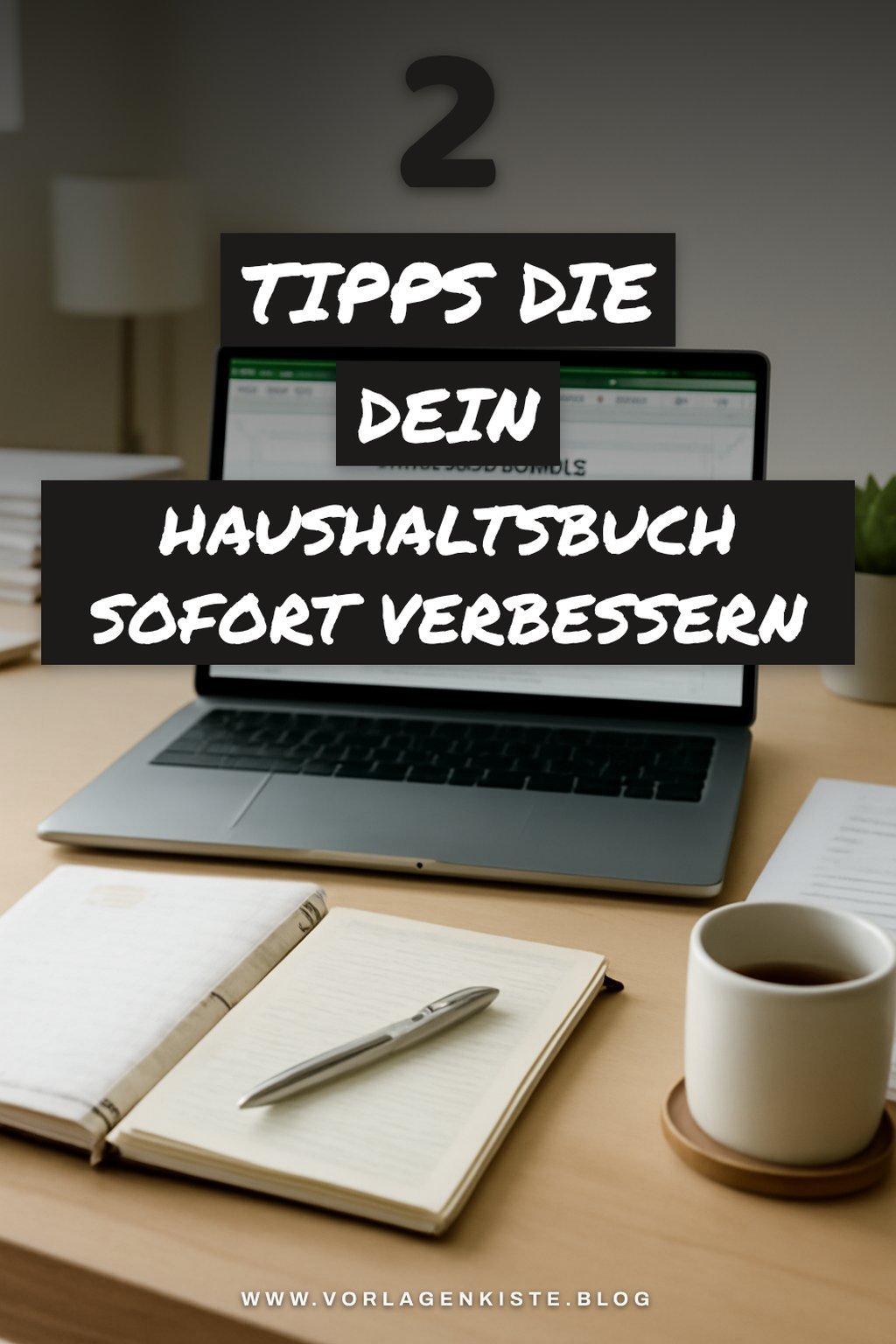 Diese 5 Tipps helfen dir sofort beim Haushaltsbuch in Excel