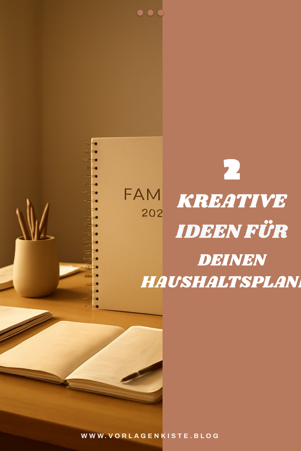 So gestaltest du deinen Haushaltsplaner kreativ und funktional