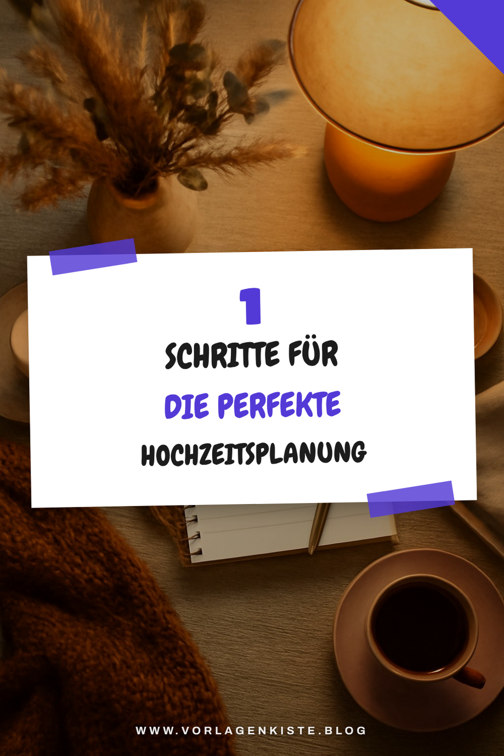 So planst du deine Hochzeit in 6 einfachen Schritten
