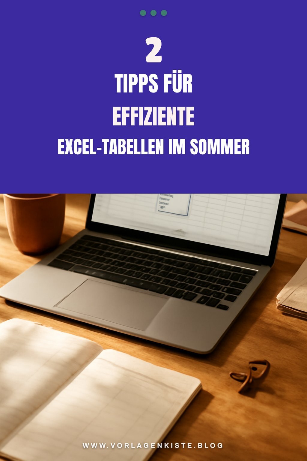 So machst du deine Excel-Tabellen im Sommer effizienter
