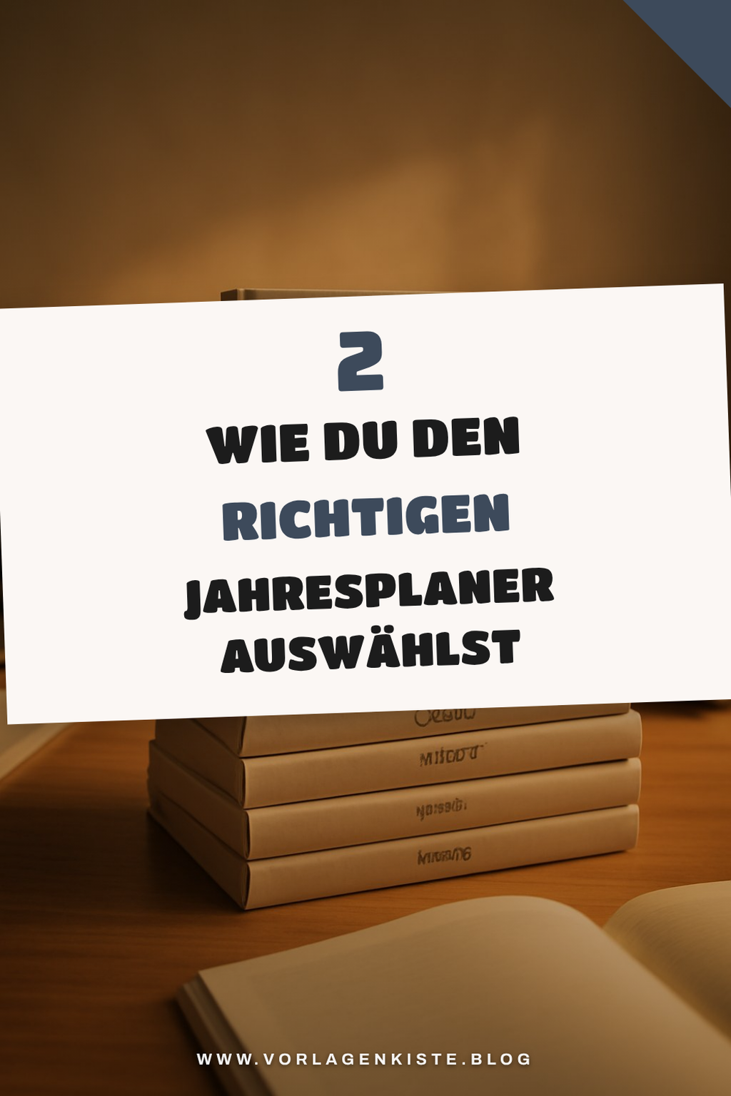 So wählst du den richtigen Jahresplaner aus