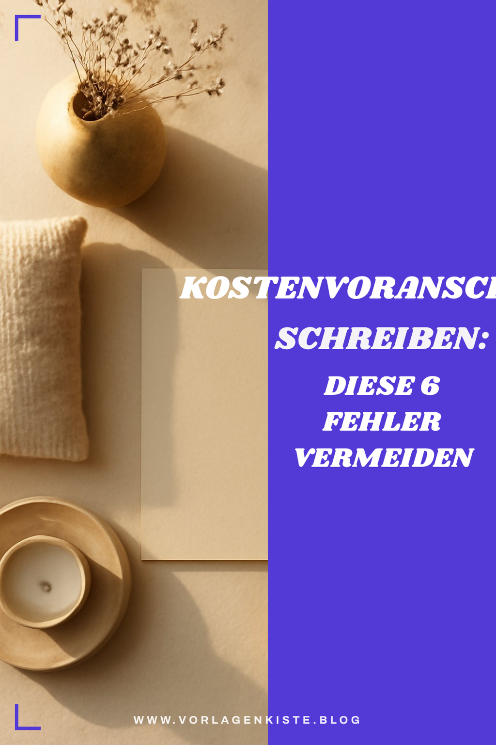 Kostenvoranschlag schreiben: Diese 6 Fehler vermeiden — Problem-Szenario