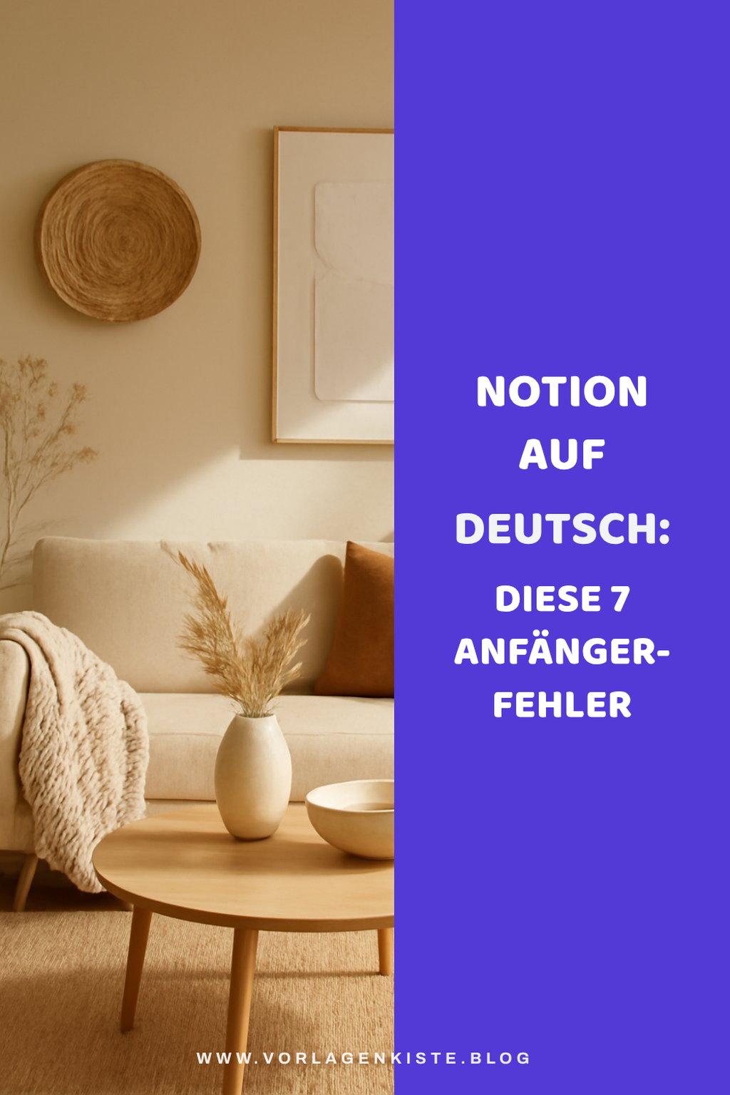 Notion auf Deutsch: Diese 7 Anfänger-Fehler vermeiden — Problem-Szenario