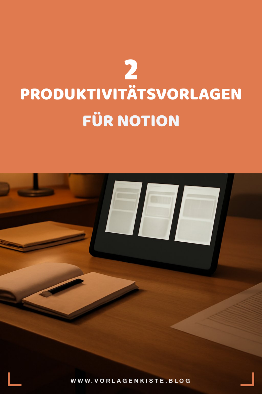 Diese 2 Vorlagen steigern deine Produktivität