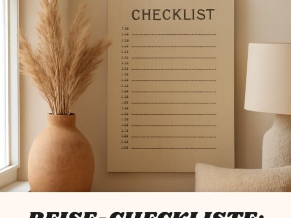 Reise-Checkliste: Nie wieder etwas im Urlaub vergessen