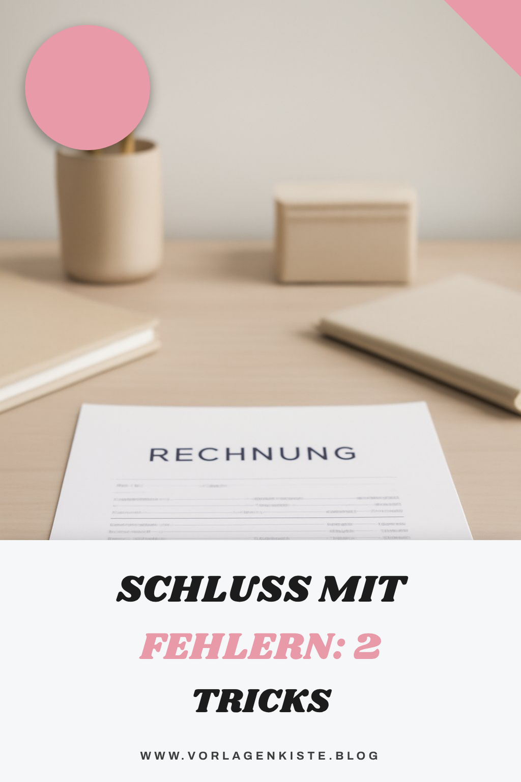 Schluss mit Fehlern: 2 Tricks für deine Rechnung schreiben — Lösungs-Schritt