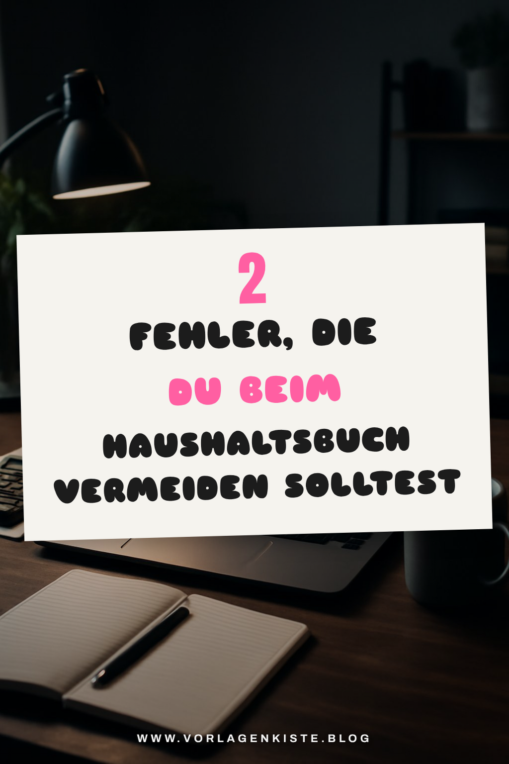 Fehler beim Führen eines Haushaltsbuchs vermeiden