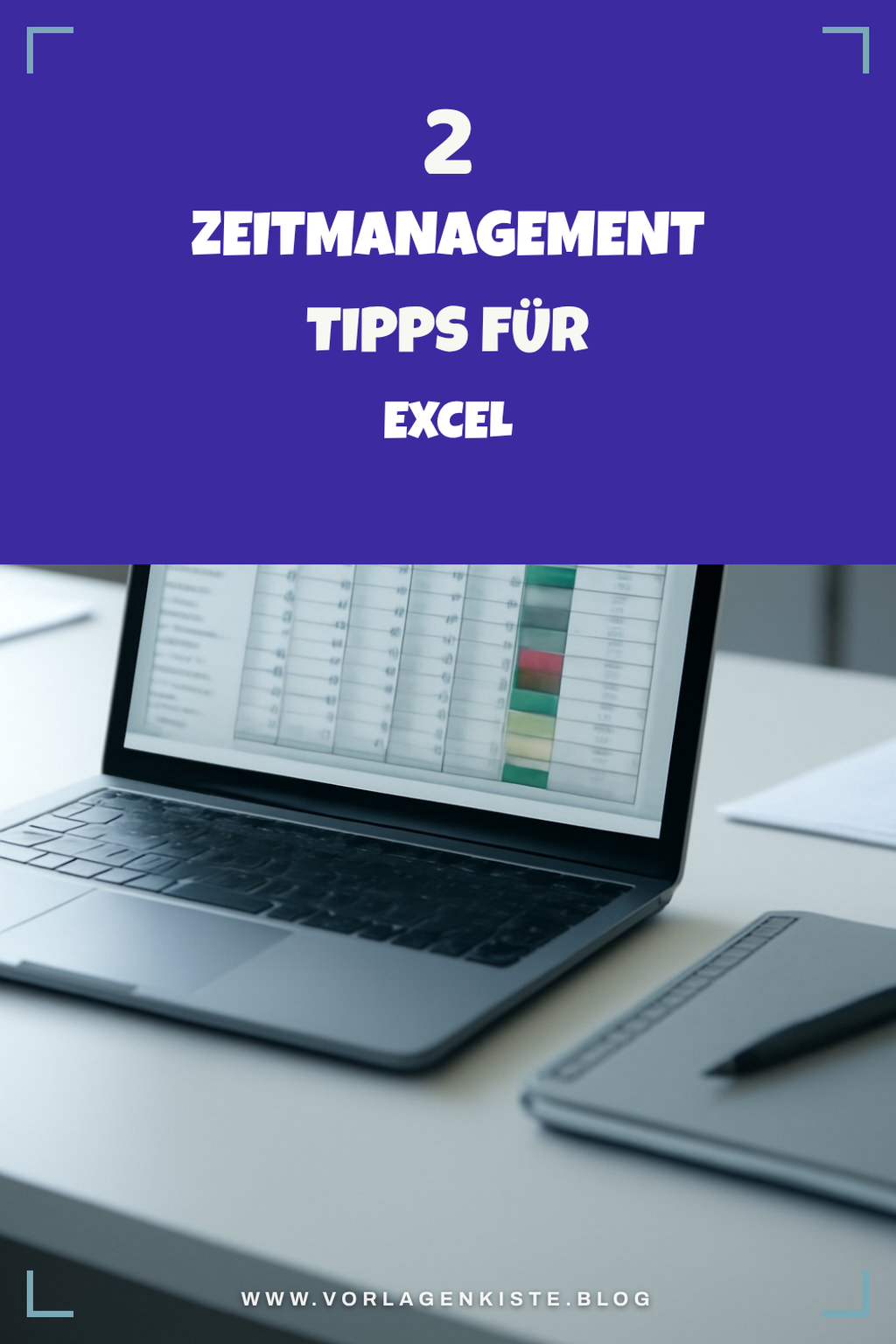 So integrierst du Zeitmanagement in deinen Plan