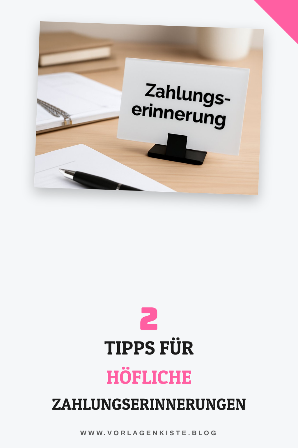 So erinnerst du höflich und effektiv an Zahlungen