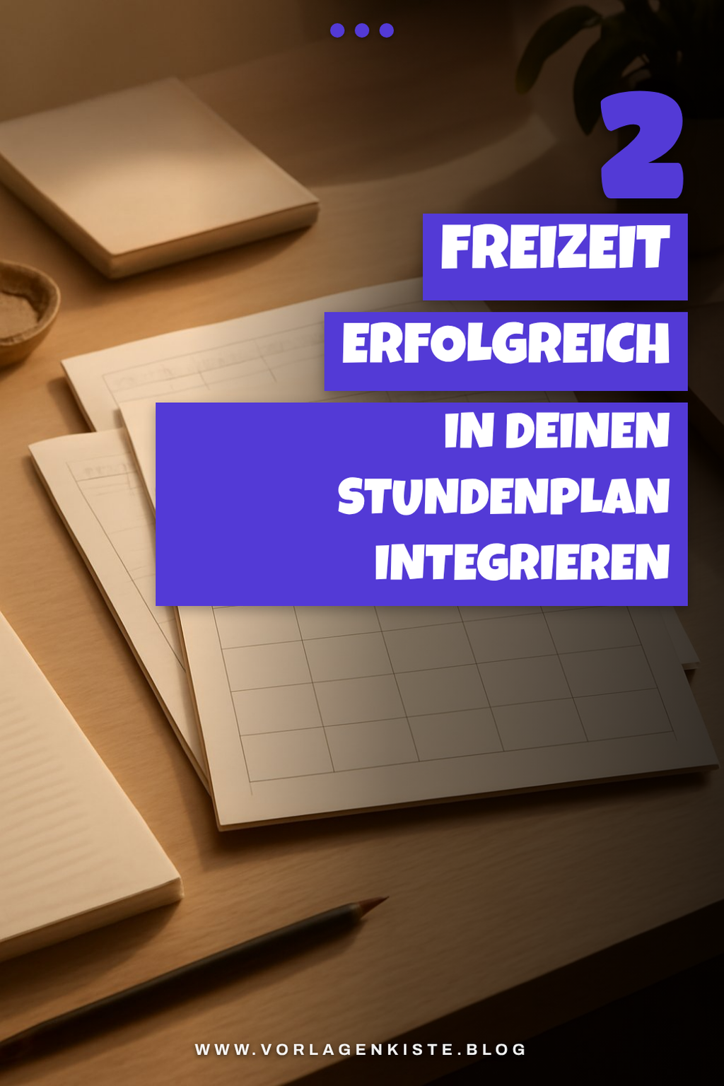 So integrierst du Freizeit in deinen Stundenplan