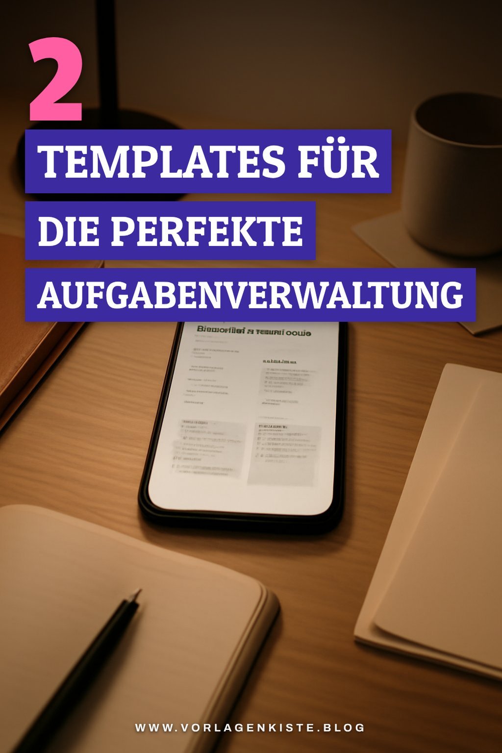 So optimierst du deine Aufgabenverwaltung mit Notion-Templates