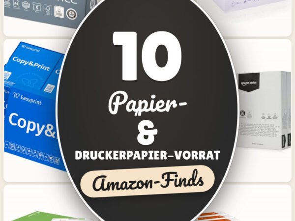 Papier- & Druckerpapier-Vorrat: 10 Amazon-Finds, immer parat