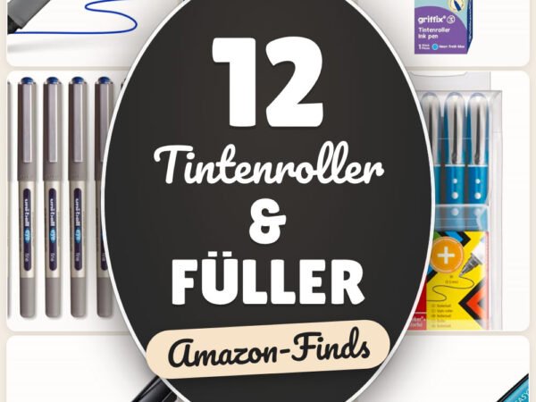 Tintenroller & Füller: 12 Amazon-Finds, für Schule & Büro