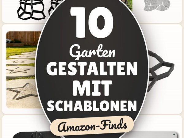 Garten gestalten mit Schablonen: 10 Amazon-Finds, Wege & Deko