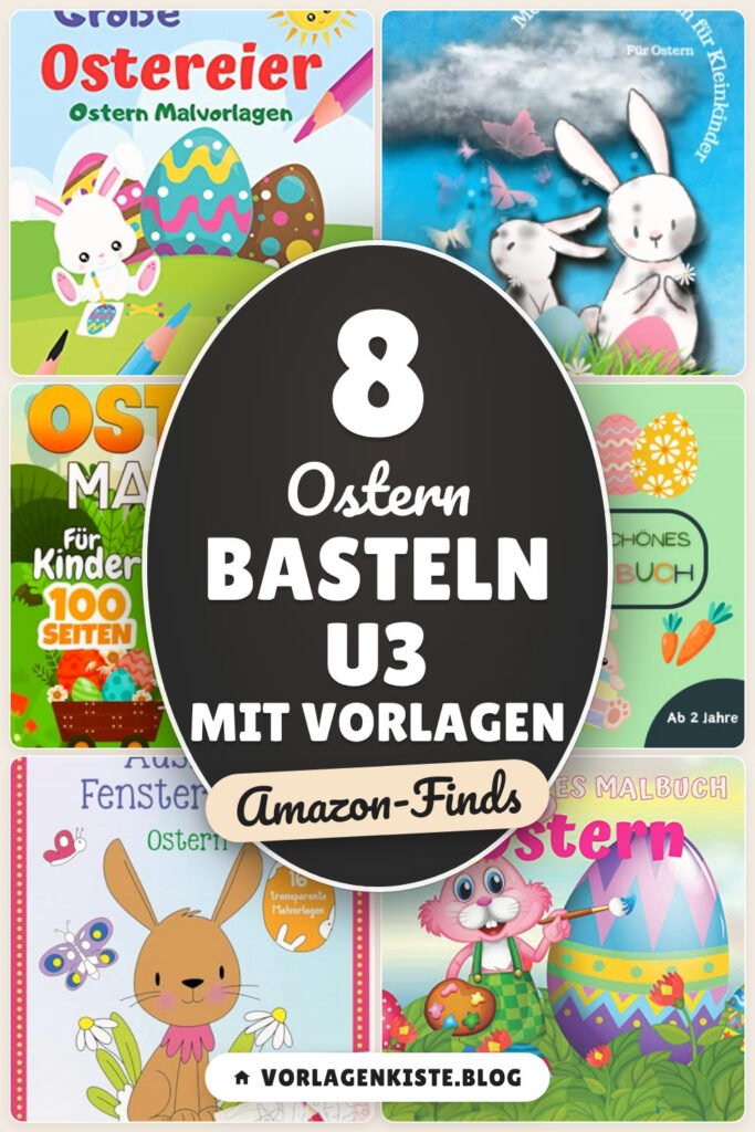 Ostern basteln U3 mit Vorlagen: 8 Amazon-Finds, ohne Kleinteile