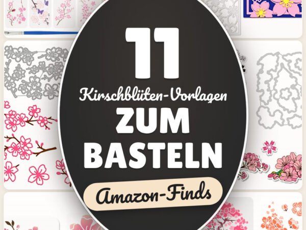 Kirschblüten-Vorlagen zum Basteln: 11 Amazon-Finds, startklar
