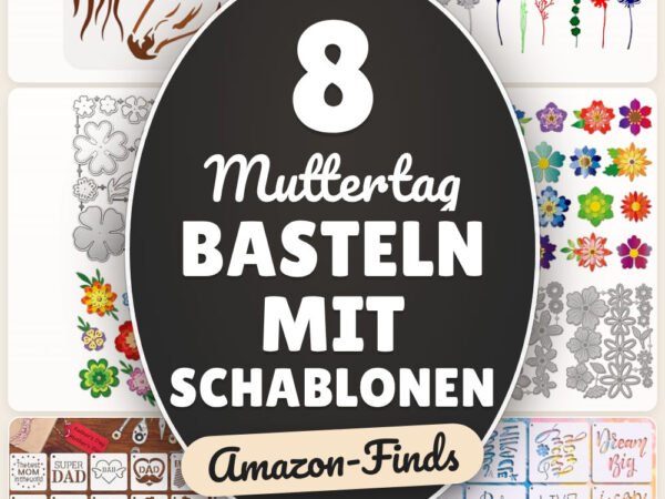 Muttertag basteln mit Schablonen: 8 Amazon-Finds, sofort loslegen
