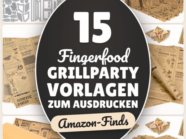 Fingerfood Grillparty Vorlagen zum Ausdrucken: 15 Amazon-Finds