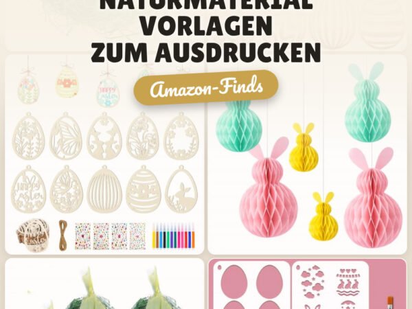Osterdeko Naturmaterial Vorlagen zum Ausdrucken: 18 Amazon-Finds